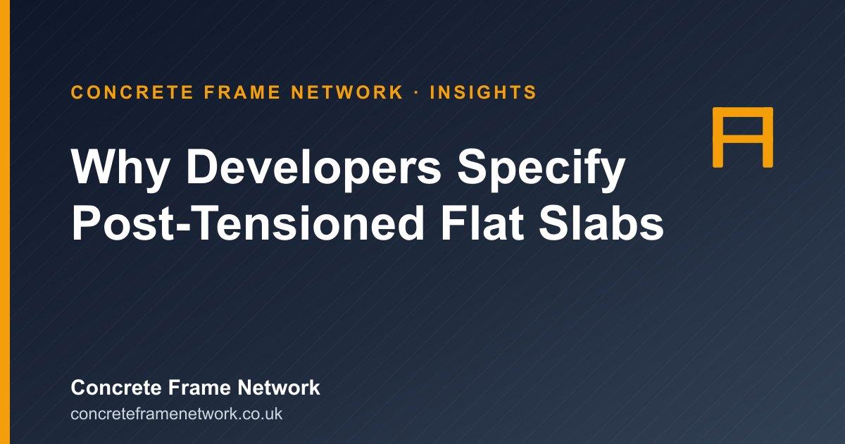 Why Developers Specify Post-Tensioned Flat Slabs